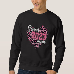 Class Of 2023 Senior 2023 Mom Pink Heart School Gr Sweatshirt