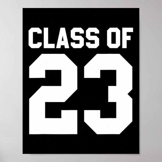 Class Of 2023 Senior Graduate  Back to School Poster (Front)