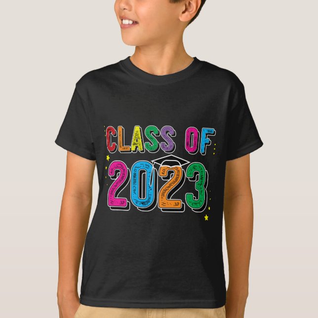 CLASS OF 2023 T Graduation Senior First Day Of Sch T-Shirt (Front)