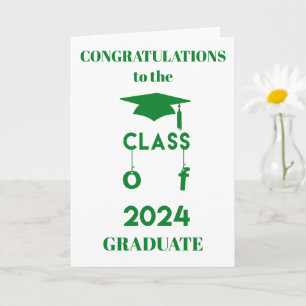 Class of 2024  - Congratulations Graduate - Green Card