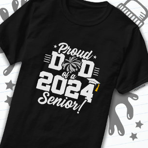 Class of 2024 Graduation Cheer Dad Senior 2024 T-Shirt