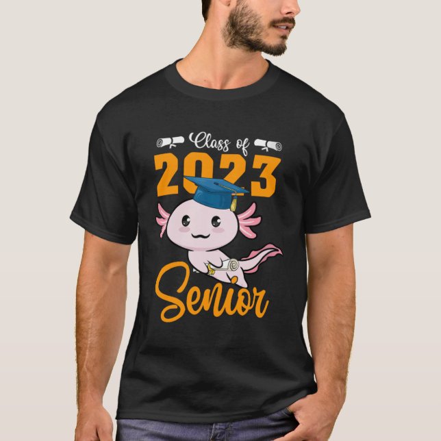 Class of 2024 Senior Axolotl Graduation First Day  T-Shirt (Front)
