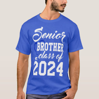 Class of 2024 Senior Gifts Funny Senior Brother T-Shirt