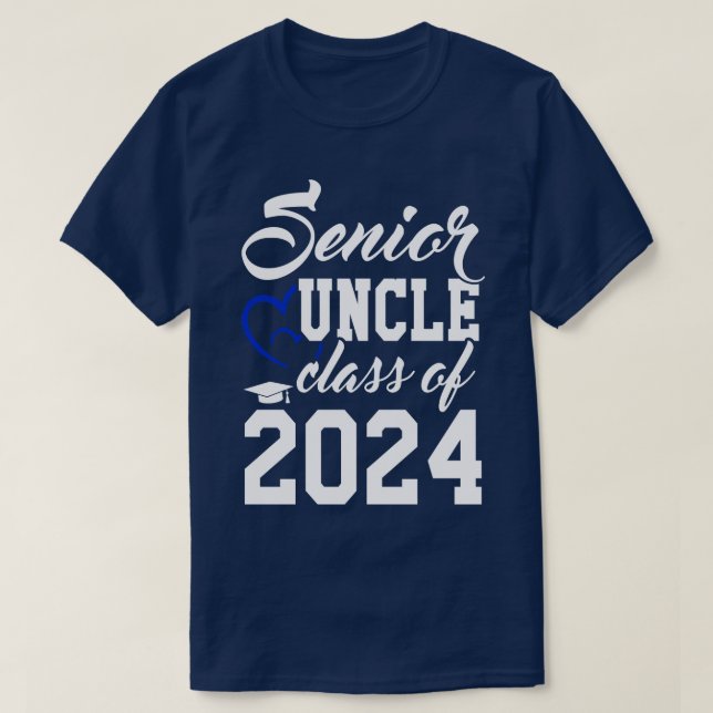 Class of 2024 Senior Gifts Funny Senior Uncle T-Shirt (Design Front)