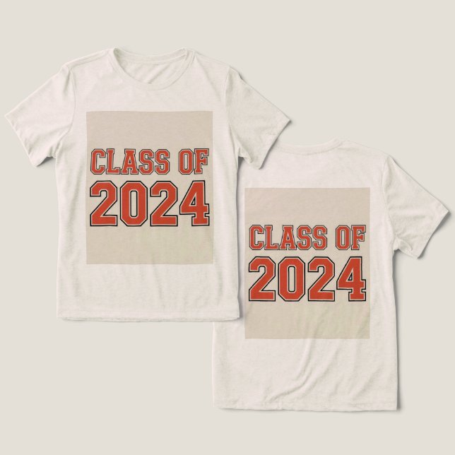 Class Of 2024  Tri-Blend Shirt (Design Front & Back)