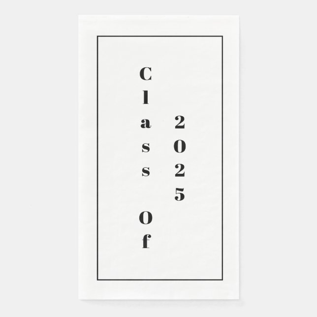 Class Of 2025 Graduation Party Black White Minimal Napkin (Front)