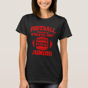 Class Of 2025 Senior High School Football College  T-Shirt