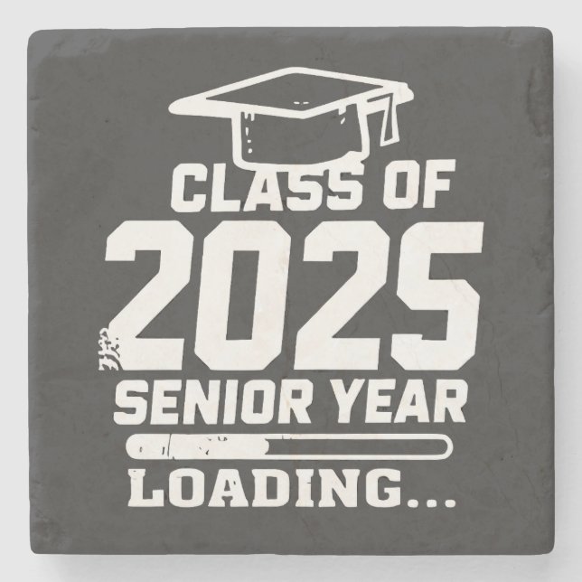 Class of 2025 Senior Year Loading Stone Coaster (Front)