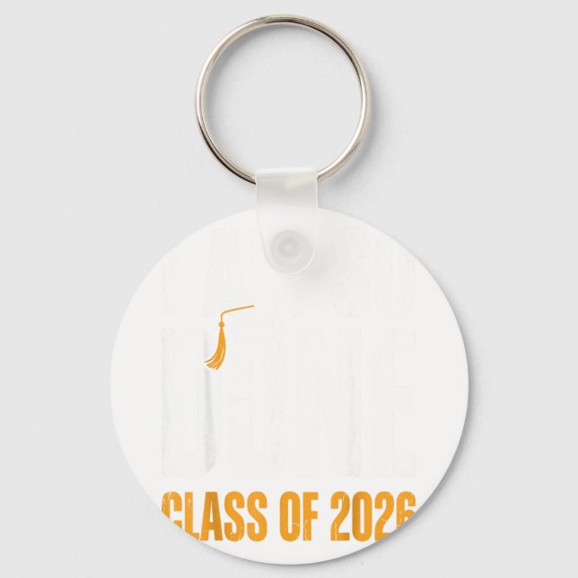 Class of 2026 am done graduation distressed keychain (Front)
