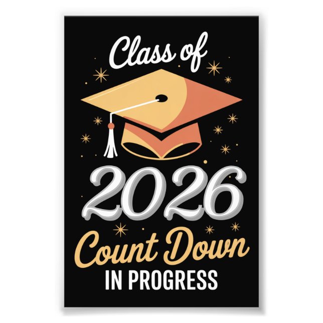 Class Of 2026 Count Down In Progress Peronalized  Photo Print (Front)