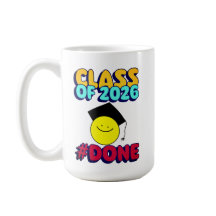 Class of 2026 Done Graduation Gift Mug