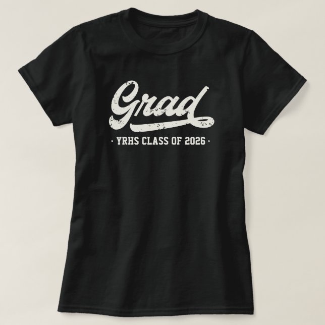 Class of 2026 Grad, Personalize School Name  T-Shirt (Design Front)