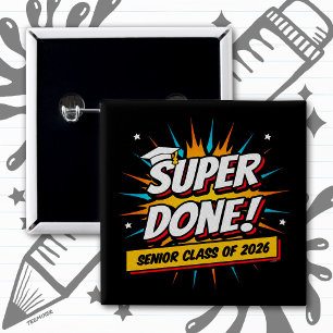 Class of 2026 Graduate Super Comic Senior 2026 2 Inch Square Button