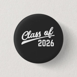 Class Of 2026 Graduation Year 2026 School 1 Inch Round Button
