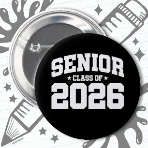 Class of 2026 High School Graduation Senior 2026 2 Inch Round Button