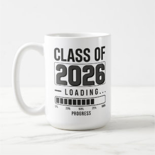 Class of 2026 Loading Mug Graduation Coffee Mug