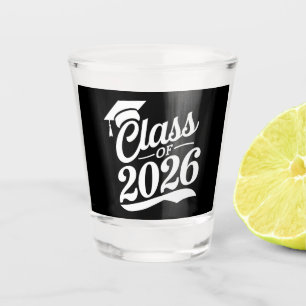 Class Of 2026 Proud Graduate Graduation Shot Glass