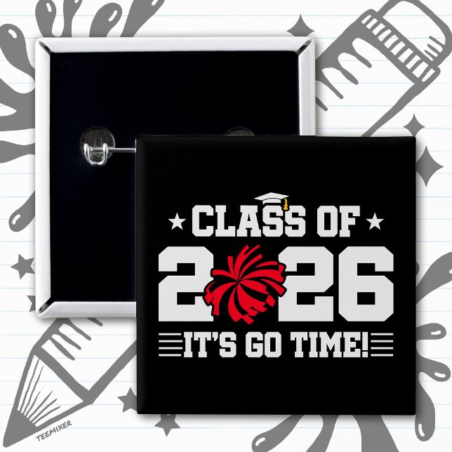 Class of 2026 Red Cheer Graduation It’s Go Time 2 Inch Square Button (Creator Uploaded)