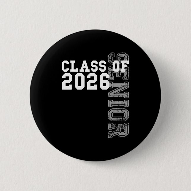 Class of 2026 senior 2026 graduation 2025 student 2 inch round button (Front)