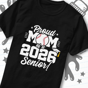 Class of 2026 Senior Baseball Mom Son Daughter T-Shirt