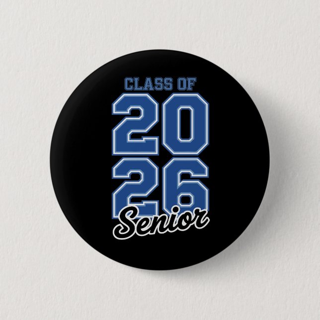 Class Of 2026 Senior Blue Graduation Graduate 2 Inch Round Button (Front)