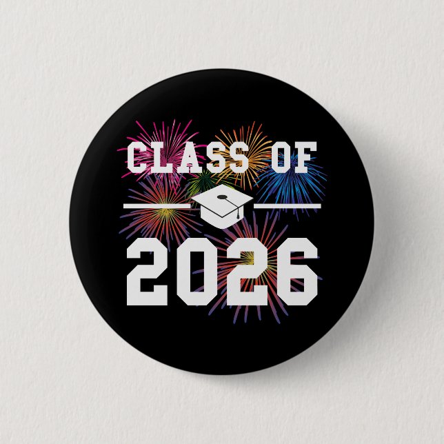 Class Of 2026 Senior Year 2 Inch Round Button (Front)