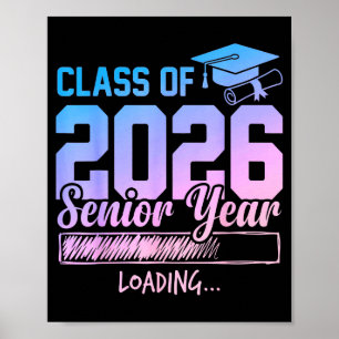 Class of 2026 Senior Year Loading Funny Senior Poster