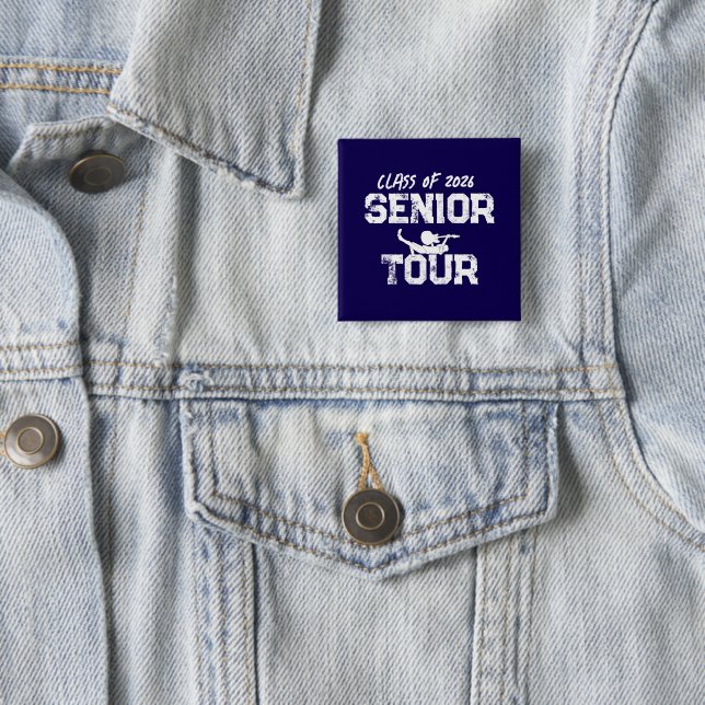 Class of 2026 Senior Year Tour 2 Inch Square Button (In Situ)