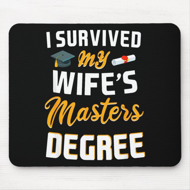 Class of 2026 survived wife masters degree mouse pad (Front)