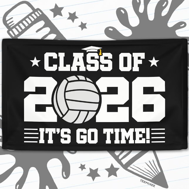 Class of 2026 Volleyball Graduation It’s Go Time Banner (Creator Uploaded)