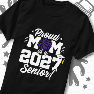 Class of 2027 Senior Graduation Cheer Proud Mom T-Shirt