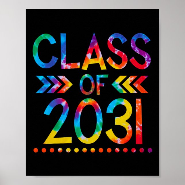 Class of 2031 - Tie dye Back to School Class of 20 Poster (Front)