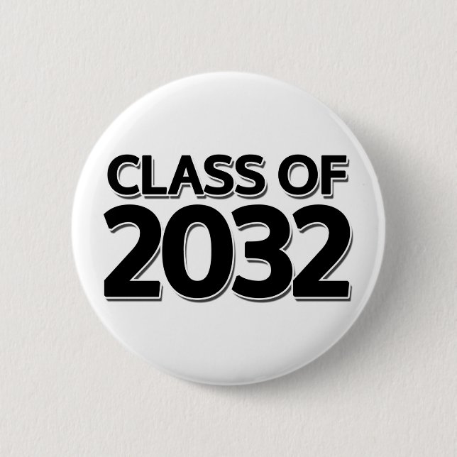 Class of 2032 2 inch round button (Front)