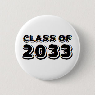 class of 2033  2 inch round button