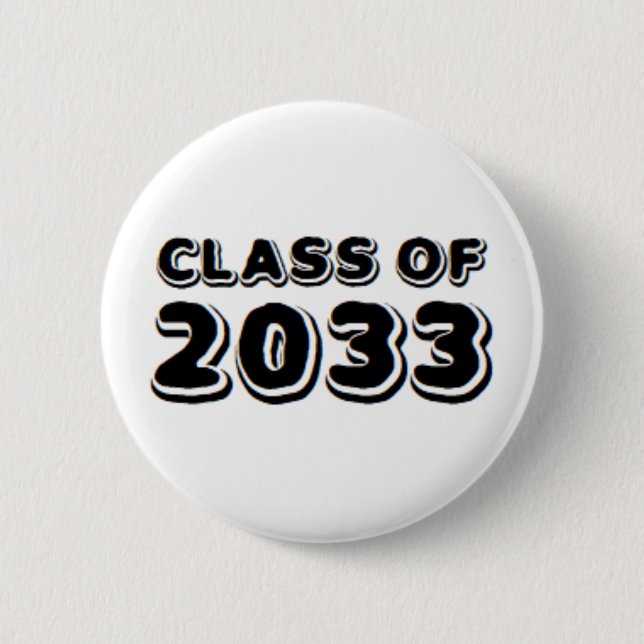 class of 2033  2 inch round button (Front)