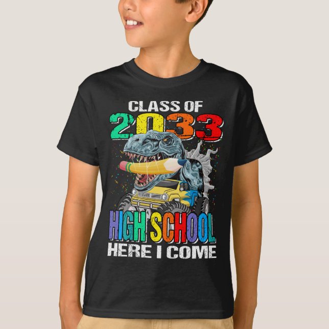 Class Of 2033 High School Here I Come  T-Shirt (Front)