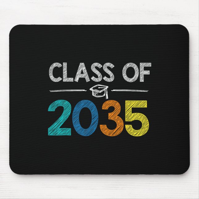 Class Of 2035 First Day Of School Graduation Teach Mouse Pad (Front)