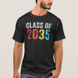Class Of 2035 Grow With Me Graduation First Day Of T-Shirt