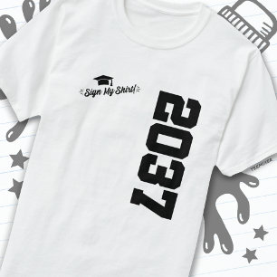 Class of 2037 Graduation Sign My Shirt Senior 2037