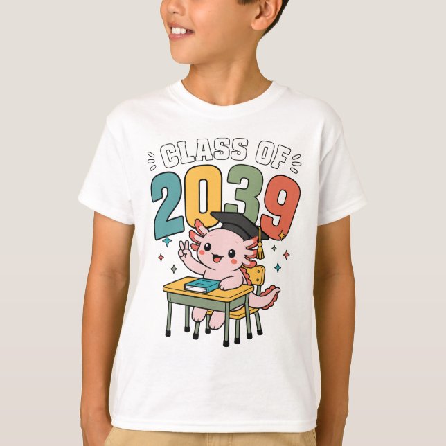 Class of 2039 Axolotl Future Graduate Graduation T-Shirt (Front)