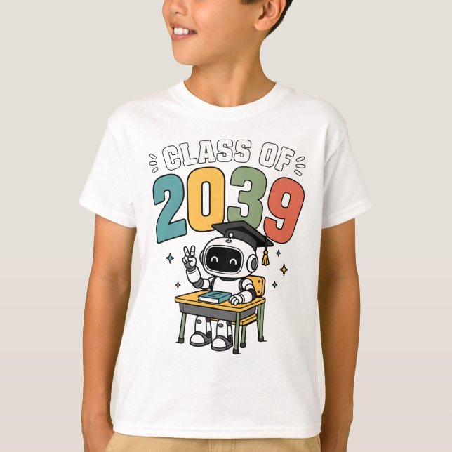 Class of 2039 Robot Future Graduate Graduation T-Shirt (Front)