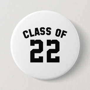 Class Of 22 3 Inch Round Button