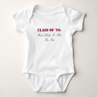 Class of '26:, Most Likely To Skip My Nap Baby Bodysuit