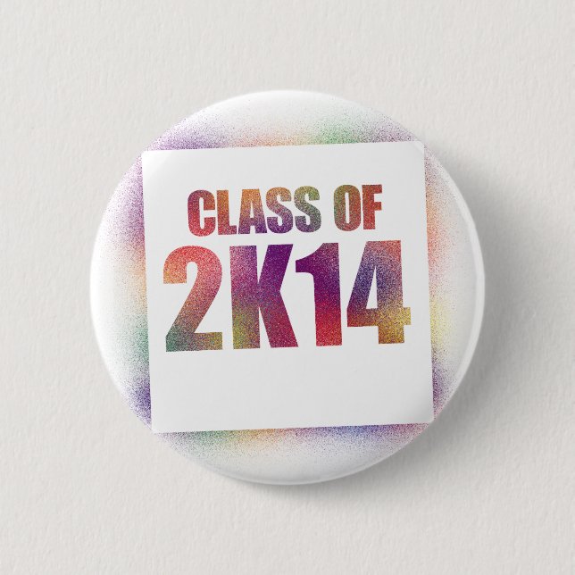 class of 2k14, class of 2014 2 inch round button (Front)