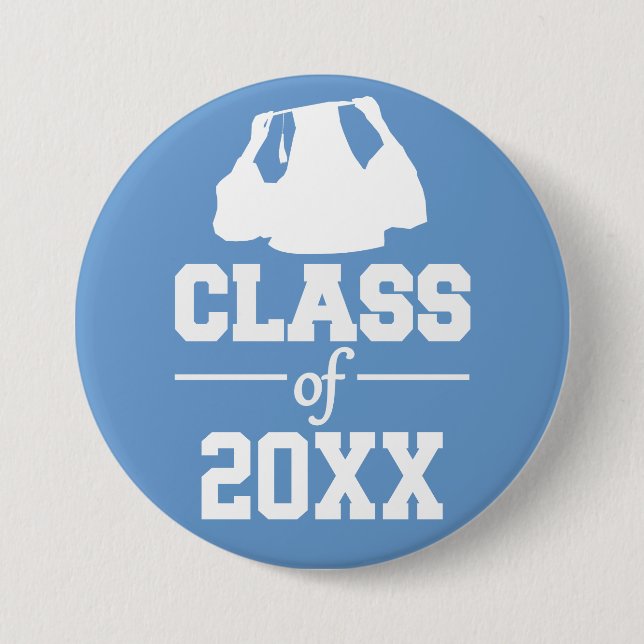 Class of ANY year custom button (Front)