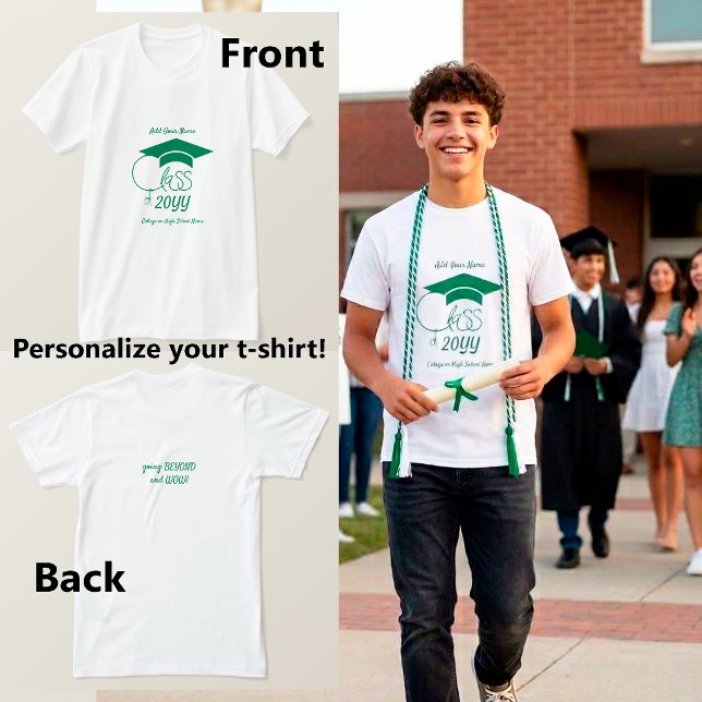 Class of-Dark Green Graduation Cap-Custom T-Shirt (Celebrate your milestone!)