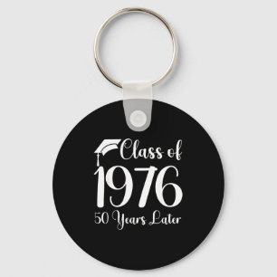 Class Reunion 1976 50 Later Keychain