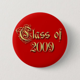 Class Reunion Class of 2009  2 Inch Round Button
