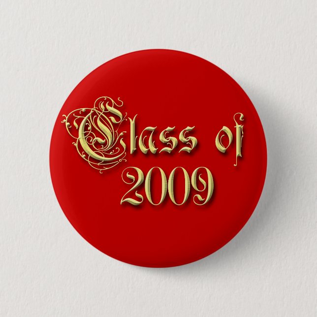 Class Reunion Class of 2009  2 Inch Round Button (Front)