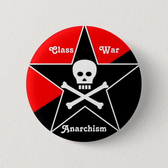Class War Anarchism 2 Inch Round Button (Front)